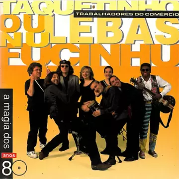 8 - Taquetinho, 1996.jpg  - 1996 - Taquetinho Ou Lebas Nu Fucinhu 